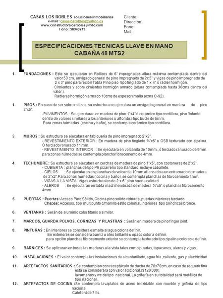 ESPECIFICACIONES TECNICAS LLAVE EN MANO CABAÑA 48 MTS2