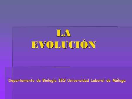 Departamento de Biología IES Universidad Laboral de Málaga