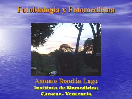 Fotobiología y Fotomedicina