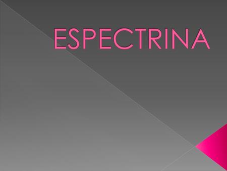 ESPECTRINA.