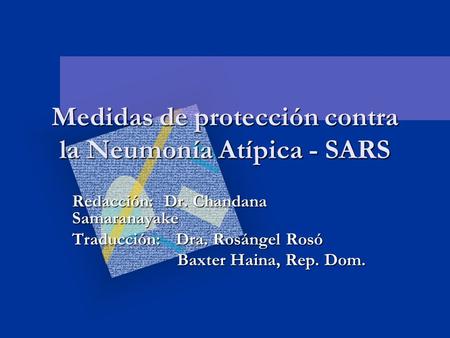 Medidas de protección contra la Neumonía Atípica - SARS