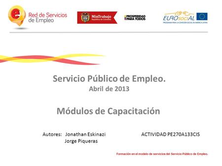Formación en el modelo de servicios del Servicio Público de Empleo.