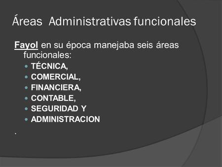 Áreas Administrativas funcionales
