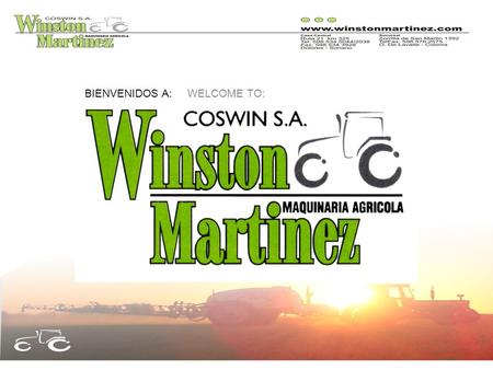 BIENVENIDOS A: WELCOME TO:. INFORMACION GENERAL:GENERAL INFORMATION:  Company Presentation  Location  Our Mission ur Vision  Sales ervices  COSWIN.