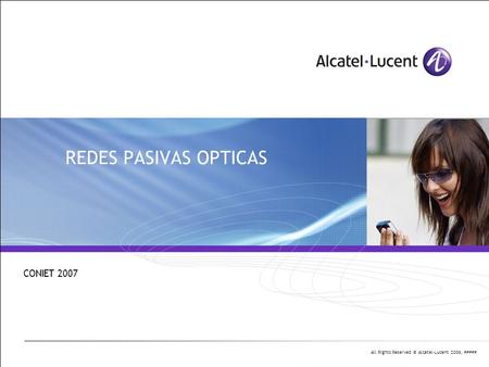 REDES PASIVAS OPTICAS CONIET 2007.