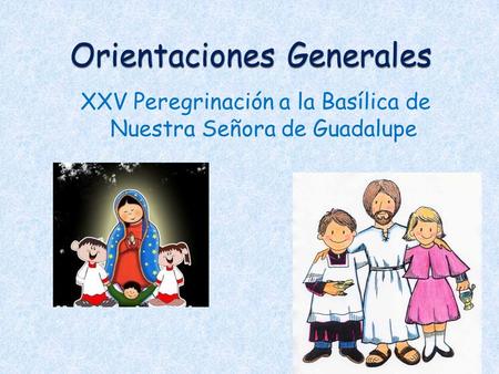 Orientaciones Generales