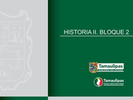 HISTORIA II. BLOQUE 2.