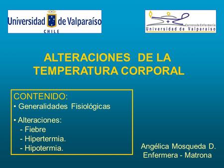 ALTERACIONES DE LA TEMPERATURA CORPORAL