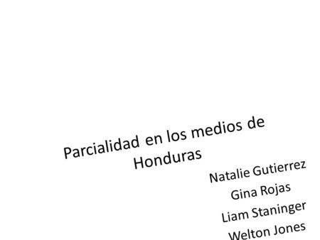 Parcialidad en los medios de Honduras
