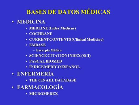 BASES DE DATOS MÉDICAS MEDICINA ENFERMERÍA FARMACOLOGÍA