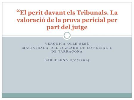 Magistrada del Juzgado de lo Social 2 de Tarragona
