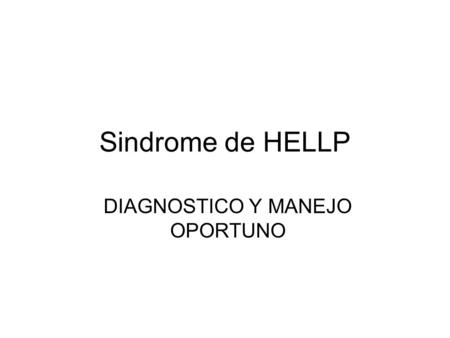 DIAGNOSTICO Y MANEJO OPORTUNO
