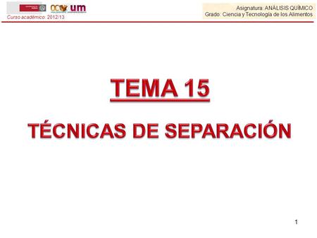 TÉCNICAS DE SEPARACIÓN