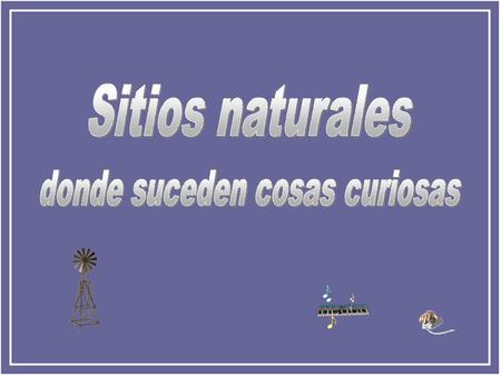 donde suceden cosas curiosas