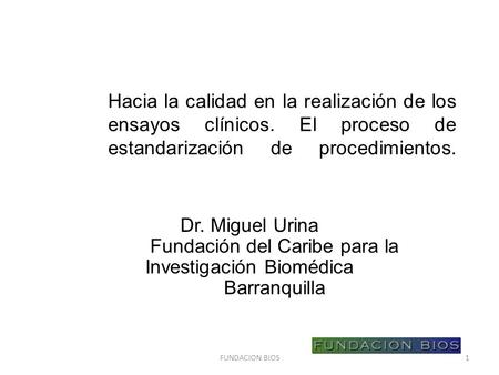 Hacia la calidad en la realización de los ensayos clínicos