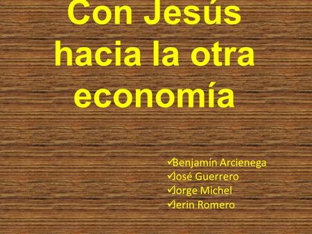 Con Jesús hacia la otra economía