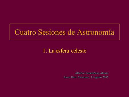 Cuatro Sesiones de Astronomía