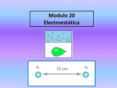 Modulo 20 Electroestática.