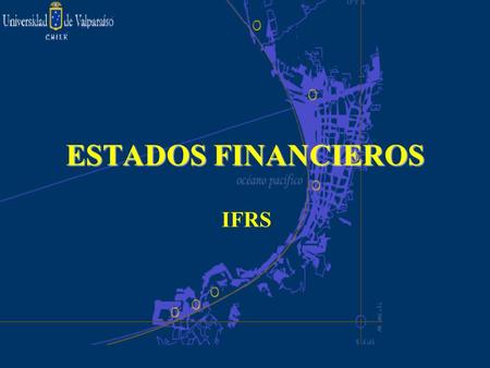 ESTADOS FINANCIEROS IFRS.