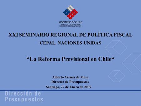 1 “La Reforma Previsional en Chile“