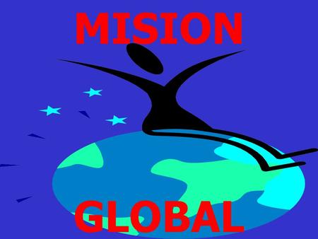 MISION GLOBAL.