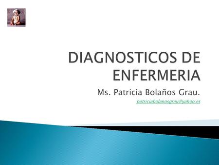 DIAGNOSTICOS DE ENFERMERIA