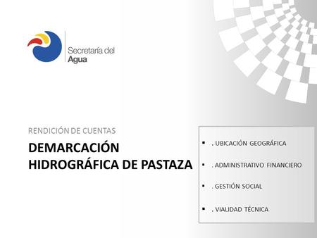 DEMARCACIÓN HIDROGRÁFICA DE PASTAZA
