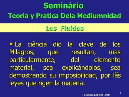 Seminàrio Teoria y Pratica Dela Mediumnidad