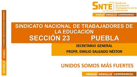 SINDICATO NACIONAL DE TRABAJADORES DE LA EDUCACIÓN SECCIÓN 23 PUEBLA