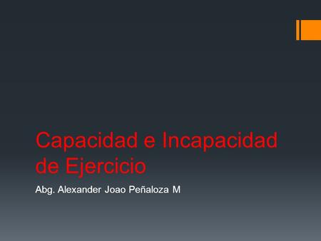 Capacidad e Incapacidad de Ejercicio
