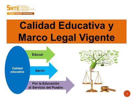 Calidad Educativa y Marco Legal Vigente