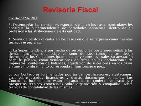 Revisoría Fiscal Decreto 1357 de 1941: