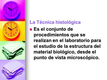 La Técnica histológica