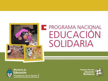 EXPERIENCIAS EDUCATIVAS SOLIDARIAS DOCUMENTADAS25.138 experiencias educativas solidarias desarrolladas por15.009 instituciones educativas PROGRAMA NACIONAL.