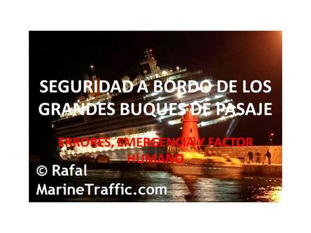 SEGURIDAD A BORDO DE LOS GRANDES BUQUES DE PASAJE