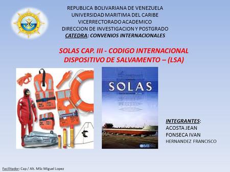 REPUBLICA BOLIVARIANA DE VENEZUELA UNIVERSIDAD MARITIMA DEL CARIBE VICERRECTORADO ACADEMICO DIRECCION DE INVESTIGACION Y POSTGRADO CATEDRA: CONVENIOS INTERNACIONALES.