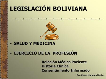 LEGISLACIÓN BOLIVIANA