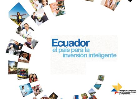 Ecuador : a smart investment option!.