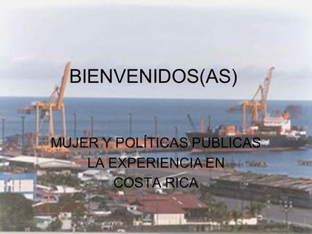 MUJER Y POLÍTICAS PUBLICAS LA EXPERIENCIA EN COSTA RICA