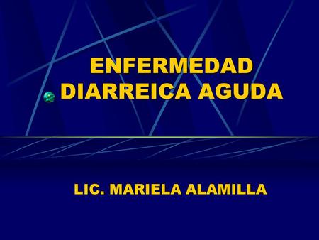 ENFERMEDAD DIARREICA AGUDA