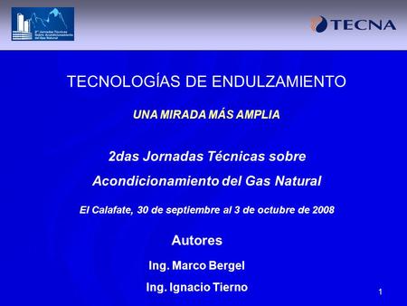 TECNOLOGÍAS DE ENDULZAMIENTO