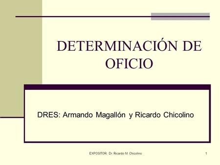 DETERMINACIÓN DE OFICIO