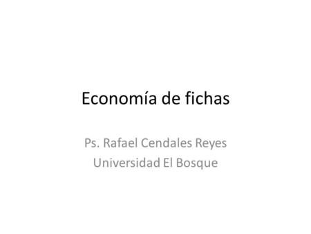Ps. Rafael Cendales Reyes Universidad El Bosque