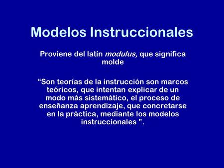 Modelos Instruccionales