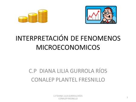 INTERPRETACIÓN DE FENOMENOS MICROECONOMICOS