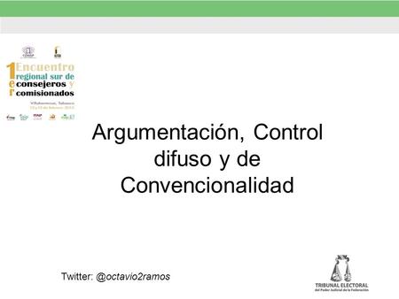 Argumentación, Control difuso y de Convencionalidad