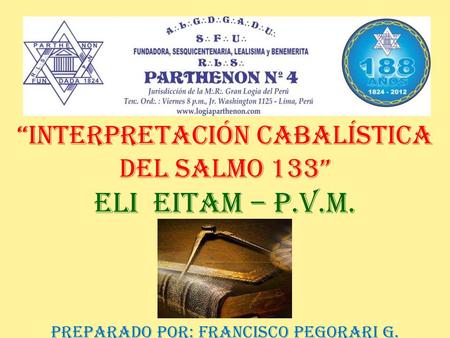 ELI EITAM – P.V.M. “INTERPRETACIÓN CABALÍSTICA DEL SALMO 133”