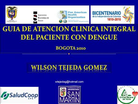 GUIA DE ATENCION CLINICA INTEGRAL DEL PACIENTE CON DENGUE BOGOTA 2010