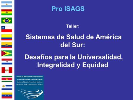 Pro ISAGS Desafíos para la Universalidad, Integralidad y Equidad