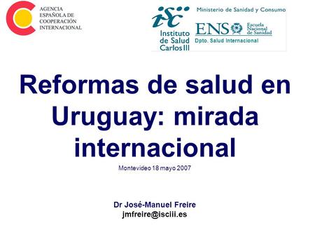 Reformas de salud en Uruguay: mirada internacional
